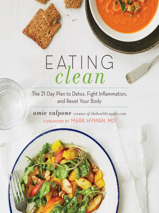 Title details for Eating Clean by Amie Valpone - Available